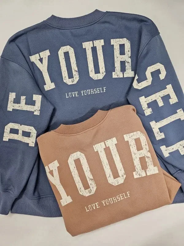 Be Yourself Oversized Fit Sweatshirt