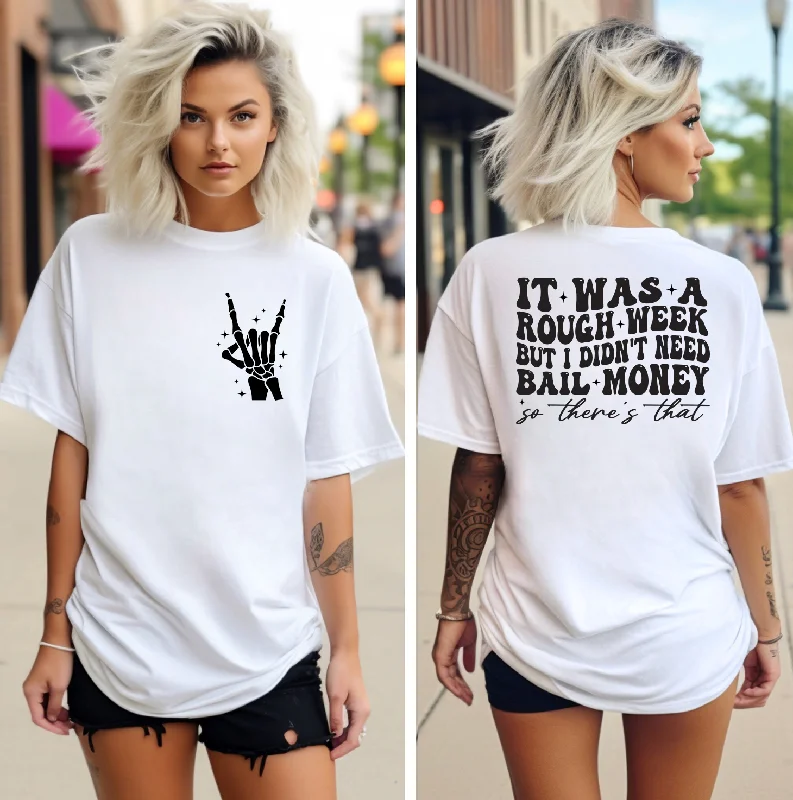 Bail Money Unisex T-shirt (right pocket and back print)